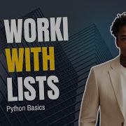 Python For Beginners Working With Lists