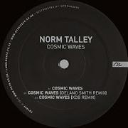 Norm Talley Cosmic Waves Delano Smith Remix PRTR09