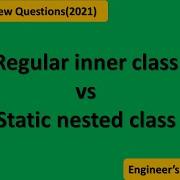 Regular Inner Class Vs Static Nested Class Java Interview Question 2021