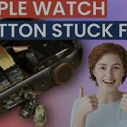How To Clean Apple Iwatch Side Power Button Stuck No Power Stuck Clean Power Button Apple