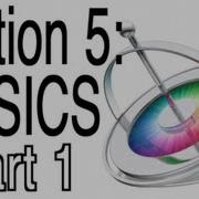 The Basics Getting Started Motion 5 Part 1