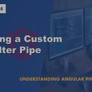 104 Creating A Custom Filter Pipe Understanding Angular Pipes A Complete Angular Course