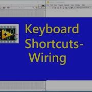 LabVIEW Keyboard Shortcuts Wiring