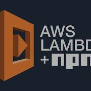 How To Install Npm Modules In AWS Lambda