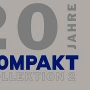Kölsch Loreley 20 Jahre Kompakt Kollektion 2 CD2