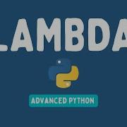 Advanced Python Tutorial Lambda Function