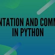 2 Indentation In Python Comments In Python Basic Python Tutorial 2