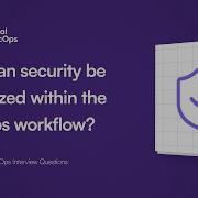 Top 10 DevSecOps Interview Questions Answers 2025 Guide Certification Prep