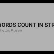 How To Count Number Of Words In A String Using HashMap In Java