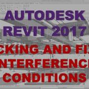 REVIT MEP 2017 CHECKING AND FIXING INTERFERENCE CONDITIONS
