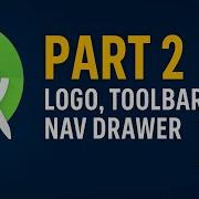 Android Studio App Tutorial Part 2 Logo Custom Toolbar Navigation Drawer