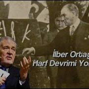 İlber Ortaylı Harf Devrimi