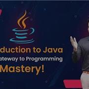 Master Java Programming From Basics To Real World Applications