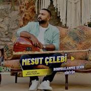 Mesut Çelebi Bombalanmış Şehir Gibiyim