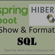 Spring Boot Show SQL And Format SQL For Hibernate