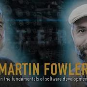 The Fundamentals Of Software Development Martin Fowler In The Engineering Room Ep 1