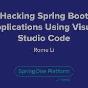 Hacking Spring Boot Applications Using Visual Studio Code