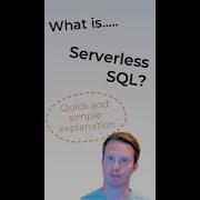 What Is Serverless SQL Simply Explained