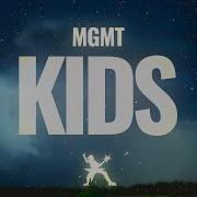 MGMT Kids Lyrics