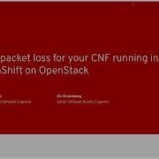 Zero Packet Loss For Your CNF Running In OpenShift On OpenStack