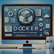 Step By Step Tutorial Running Python In Docker Container In 5 Minutes