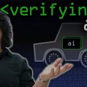 Verifying AI Black Boxes Computerphile