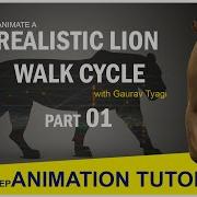 LION WALK CYCLE ANIMATION TUTORIAL PART 001 CREATURE WALK STUDY STEP BY STEP English