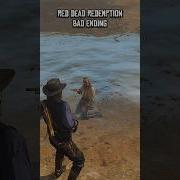 An Even Sadder Ending For Red Dead Redemption Rdr1 Shorts