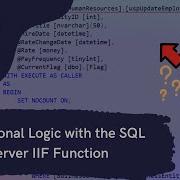 Use The IIF Function To Implement Fast Clean Conditional Logic In SQL Server Queries