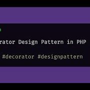 Decorator Design Pattern In PHP