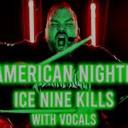 The American Nightmare Ice Nine Kills Drum Cover