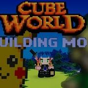 Cube World Building Mod Review Pt 1 How To Build How To Install