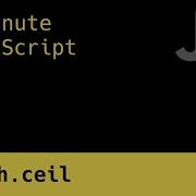 Round Up To The Nearest Integer 1 Minute JavaScript