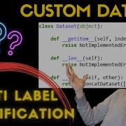 Multi Label Classification Customized Pytorch Dataset