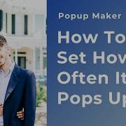 Popup Maker Guide 2021 How To Edit Popup Frequency To Make Popup Only Display Once