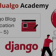 Django Blog App Part 5 Designing Templates Views And Mapping URLs