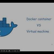 Tutorial 7 Docker Vs VM Containerization Or Virtualization The Differences Engineer