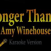 Amy Winehouse Stronger Than Me Karaoke