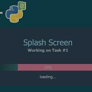 Create A Modern Style Splash Screen PyQt5 Tutorial
