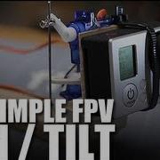 Flite Test DIY Simple FPV Pan Tilt Setup BUILD