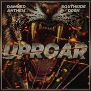 Damned Anthem Southside Dren Champion Official Audio