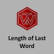 Length Of Last Word LeetCode 58 Coding Interview Tutorial