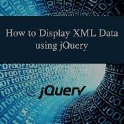 How To Display XML Data Using JQuery