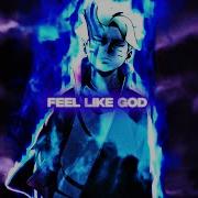 Feel Like God 4 0 Mixed Anime AMV 4K