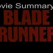 Blade Runner Explained In 3 Minutes