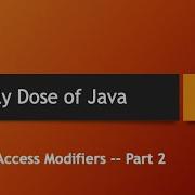 Daily Dose Of Java Part 67 Access Modifiers Part 2