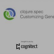 Clojure Spec Screencast Customizing Generators