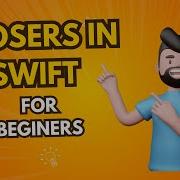 Understanding Closures In Swift Guide To Capturing Values Escaping Closures In Swift