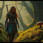 A Hero S Quest Medieval Fantasy Music Magical Adventure Soundtrack Celtic Folk Instrumentals