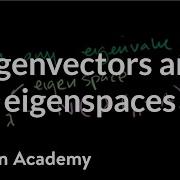 Finding Eigenvectors And Eigenspaces Example Linear Algebra Khan Academy